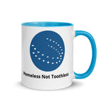 Homeless Not Toothless Mug